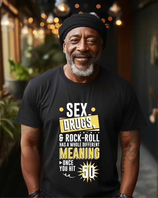 Sex, Drugs, and Rock and Roll Redefined with Age Design (gold)