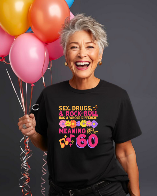 Sex, Drugs, and Rock and Roll Redefined with Age Design (pink)